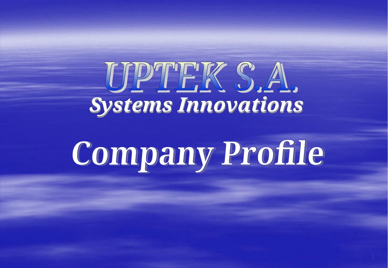 UPTEK presentation slide 1 of 45
